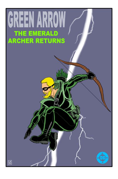 The Emerald Archer Returns By Earthmanprime On Deviantart