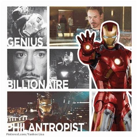 I can do this all day long. Iron Man, Tony Stark: genius, playboy, billionaire ...