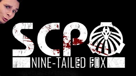 СМЕРТЬ НА КАЖДОМ ШАГУ 2 Scp Nine Tailed Fox Youtube