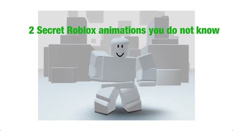 2 Secret Roblox Animations Youtube