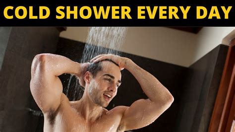 why you should take a cold shower every day youtube
