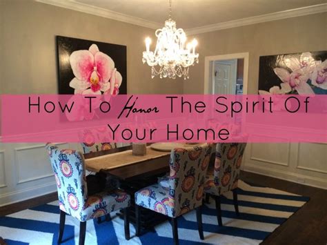 How To Honor The Spirit Of Your Home Amanda Gates Feng Shui Spirit