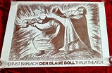 Der Blaue Boll/Thalia Theater/Ernst Barlach. Original-Plakat | Kaufen ...