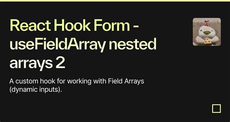 React Hook Form UseFieldArray Nested Arrays Codesandbox