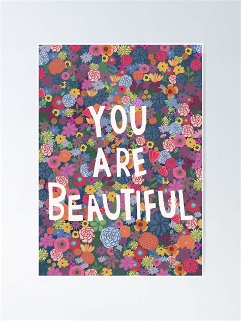 You Are Beautiful Poster By Uzualsunday Redbubble