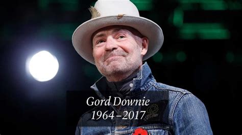 Gord Downie Remembered Through His Quotes Youtube