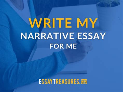 Write My Narrative Essay For Me Affordable Writing Help