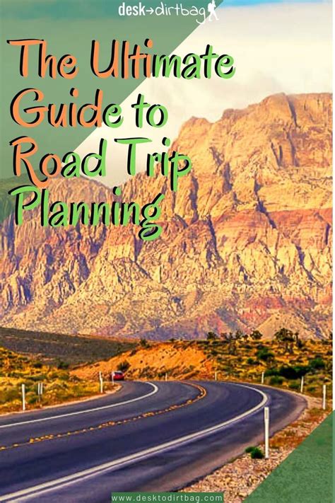 The Ultimate Guide To Road Trip Planning Tips Resources And Inspiration