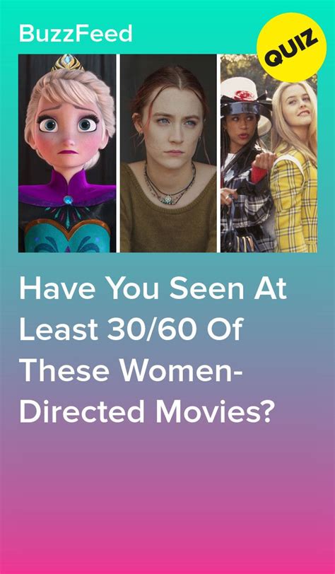 Have You Seen At Least 3060 Of These Women Directed Movies In 2023 Movie Quiz Body Movie