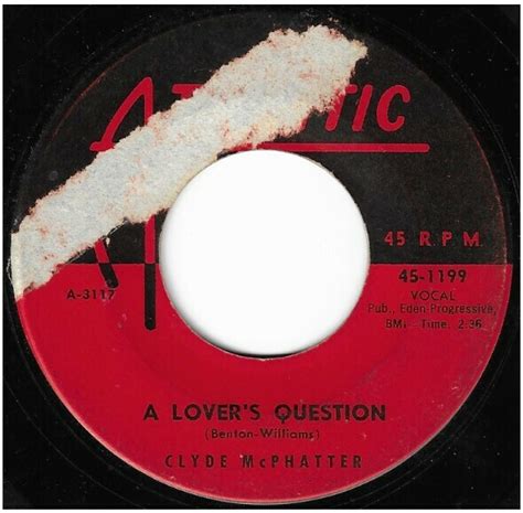Mcphatter Clyde A Lovers Question Atlantic 45 1199 Single 7
