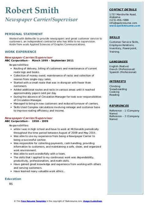 · vast experience in sorting and delivery of mail. Newspaper Carrier Resume Samples | QwikResume