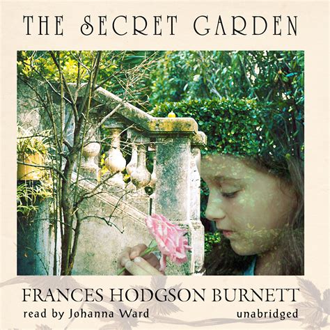 The Secret Garden Audiobook Written By Frances Hodgson Burnett