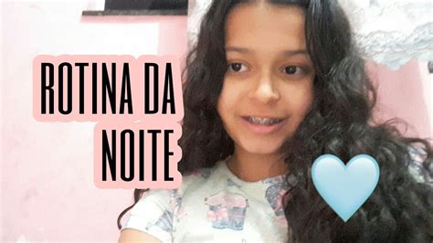 Minha Rotina Da Noite Pt 1 Youtube