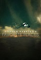 Stephen Hawking's Favorite Places (TV Series 2016- ) - Posters — The ...