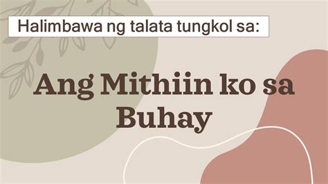 Ang Mithiin Ko Sa Buhay Halimbawa Ng Talata Youtube