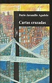 Cartas Cruzadas by Darío Jaramillo Agudelo | Goodreads