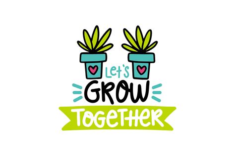 Let S Grow Together Graphic By Craftbundles · Creative Fabrica
