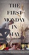 The First Monday in May (2016) - IMDb
