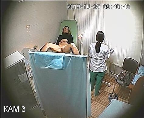 Real Hidden Cameras In Gynecological And Cosmetic Clinics