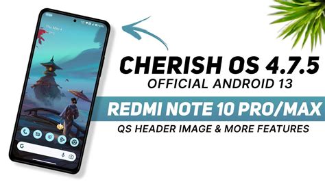 Cherish Os 475 Official For Redmi Note 10 Promax Android 13 Qs