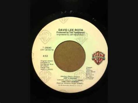 Cheatin' heart cafe (2007 remaster). DAVID LEE ROTH JUST A GIGOLO I AIN'T GOT NOBODY - YouTube