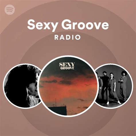 Sexy Groove Spotify