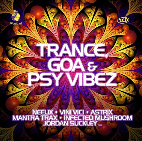 Trance Goa And Psy Vibez 2 Cds Cedech