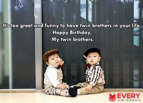 Happy Birthday To My Twin Brother Quotes Happy Birthday Twins Wishes