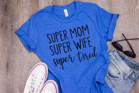 Super Mom Super Wife Super Tired Shirt Wife Shirt Mom Etsy