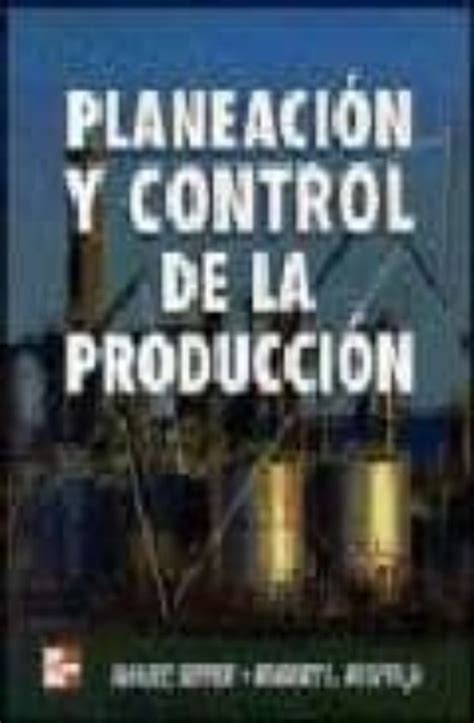 Planeacion Y Control De La Produccion Daniel Sipper Casa Del Libro
