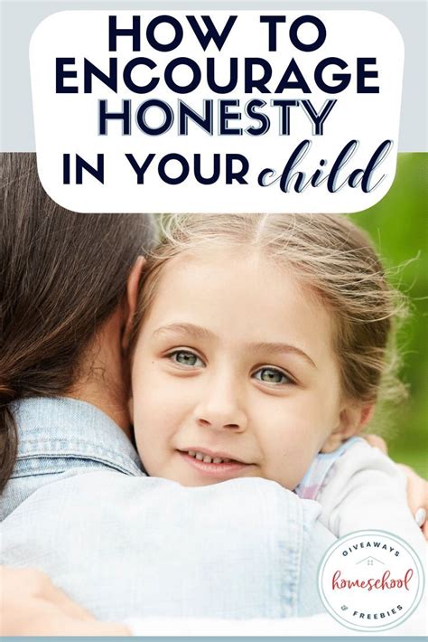 How To Encourage Honesty In Your Child Includes Free Resources