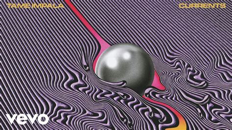 Tame Impala The Less I Know The Better Audio Youtube Music