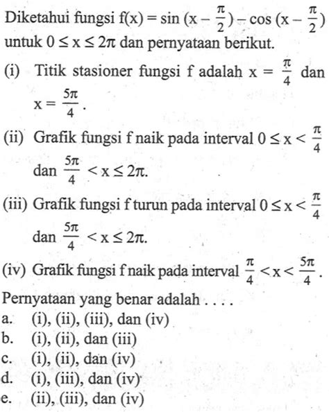 Diketahui Fungsi F X Sin X Pi 2 Cos X Pi 2 Untuk 0