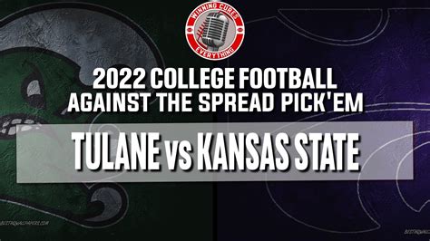Kansas State Vs Tulane Picks Against The Spread College Football Predictions YouTube