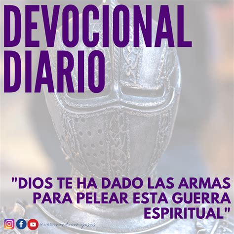 Dios Te Ha Dado Las Armas Para Pelear Esta Guerra Espiritual