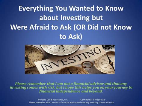Everything You Wanted To Know About Investing But Were Afraid To Ask