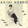 Kathi Norris - My Jim/Wise Men Say SC 1038