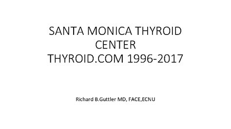 Santa Monica Thyroid Center Thyroid Com 1996 2017