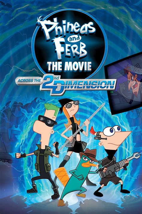 Phineas And Ferb The Movie Across The 2nd Dimension 2011 The
