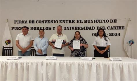 Universidad Del Caribe Y Municipio De Puerto Morelos Firman Convenio De