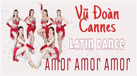 Latin Dance Amor Amor Amor Jennifer Lopez Ft Wisin Vũ Đoàn Cannes Youtube
