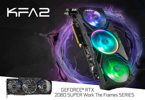 Kfa2 Geforce® Rtx 2080 Super Work The Frames Edition Geforce® Rtx