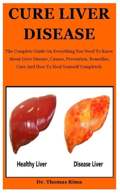 Cure Liver Disease The Complete Guide On Everything You Need To Know
