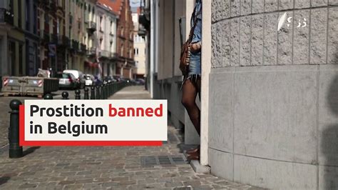 sex workers criticise double standards as prostitution banned in belgium districts sbs news