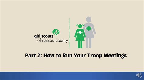 How To Run Your Troop Meeting Part 2 Training Girl Scouts Of Nassau