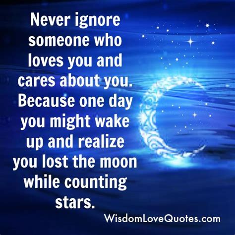Apparently thinking people shouldn't attack constantly or tell them to off themselves. Never ignore someone who cares about you - Wisdom Love Quotes