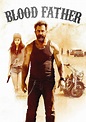 Blood Father Movie Poster - ID: 76466 - Image Abyss