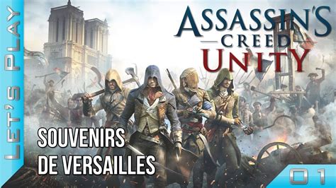 Assassin S Creed Unity Souvenirs De Versailles Let S Play