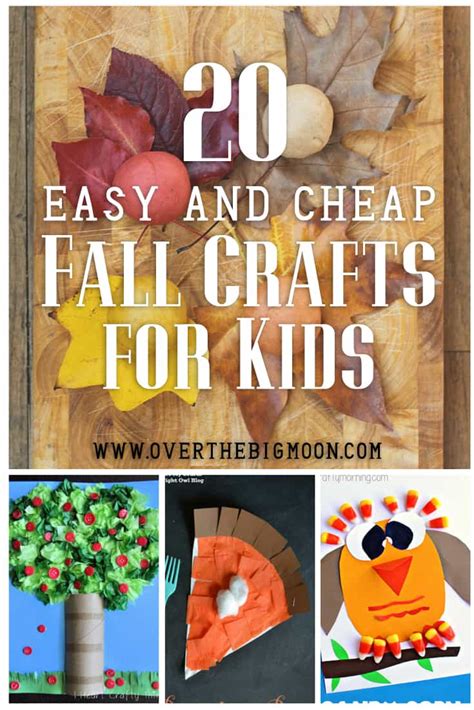 20 Easy And Cheap Fall Kids Crafts Over The Big Moon