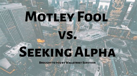 Motley Fool Vs Seeking Alpha Whose Stock Picks Are Better